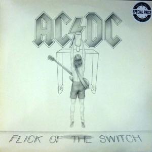 AC/DC - Flick Of The Switch