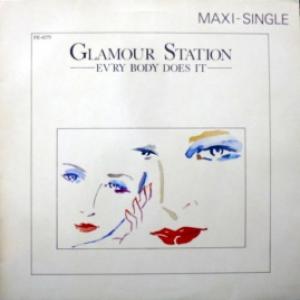 Glamour Station - Ev'ry Body Does It