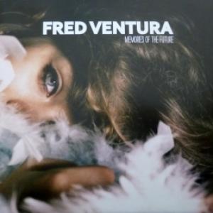 Fred Ventura - Memories Of The Future