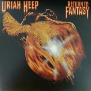 Uriah Heep - Return To Fantasy