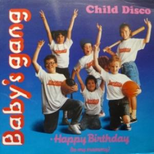 Baby's Gang - Child Disco