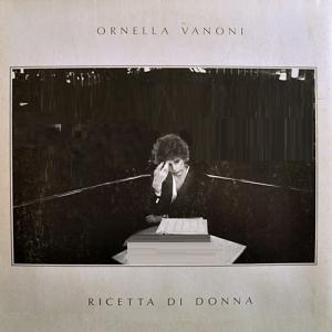 Ornella Vanoni - Ricetta Di Donna
