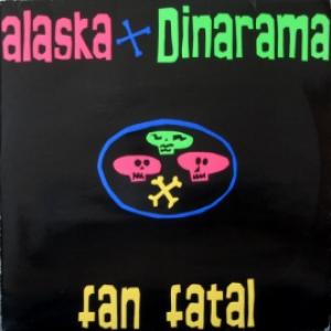 Alaska Y Dinarama - Fan Fatal