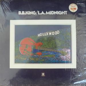 B.B. King - L.A. Midnight (feat. Taj Mahal, Joe Walsh...)