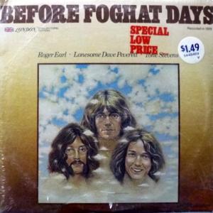 Foghat - Before Foghat Days