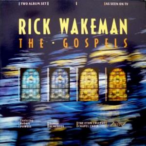 Rick Wakeman (ex-Yes) - The Gospels