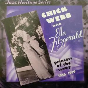 Chick Webb And Ella Fitzgerald - Princess Of The Savoy (1936-1939)