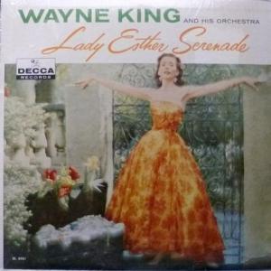 Wayne King And His Orchestra - Lady Esther Serenade