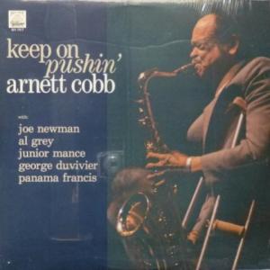 Arnett Cobb - Keep On Pushin'