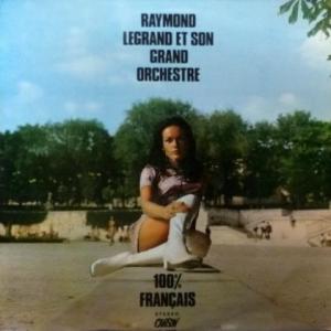 Raymond Legrand - 100% Français