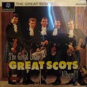 Great Scots, The - The Great Lost Great Scots Album!!!
