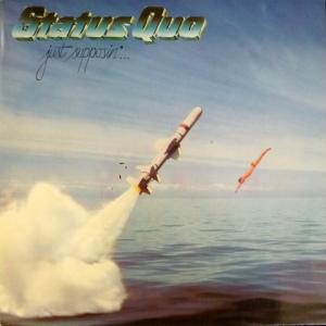 Status Quo - Just Supposin'...