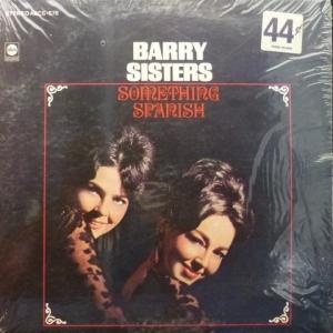 Barry Sisters, The - Something Spanish