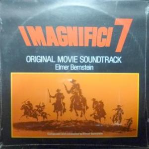 Elmer Bernstein - I Magnifici 7 - Return Of The Seven (Original Movie Soundtrack)