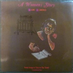 Marc Almond - A Womans Story (Some Songs To Take To The Tomb - Compilation One)