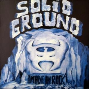 Solid Ground - Made In Rock