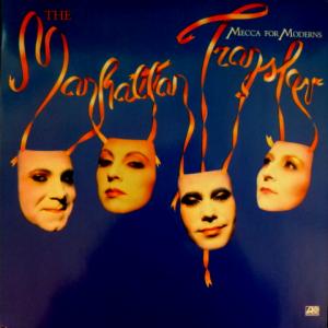 Manhattan Transfer,The - Mecca For Moderns