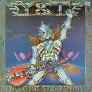 Y & T - In Rock We Trust