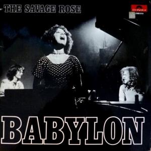 Savage Rose, The - Babylon