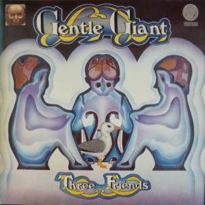 Gentle Giant - Three Friends