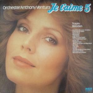 Anthony Ventura - Je T'Aime -Traum Melodien 5