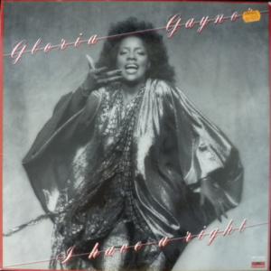 Gloria Gaynor - I Have A Right