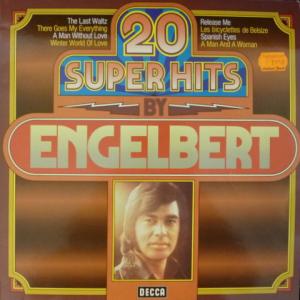 Engelbert Humperdinck - 20 Super Hits By Engelbert