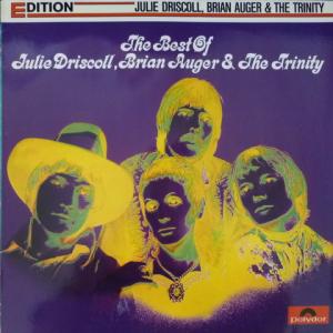 Julie Driscoll,Brian Auger & The Trinity - The Best Of Julie Driscoll, Brian Auger & The Trinity