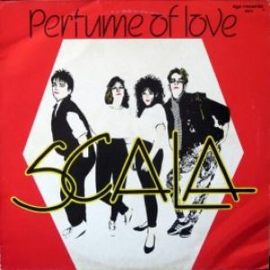 Scala - The Perfume Of Love