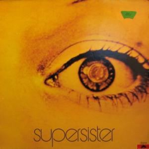Supersister - To The Highest Bidder