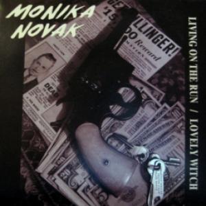 Monika Novak - Living On The Run / Lovely Witch
