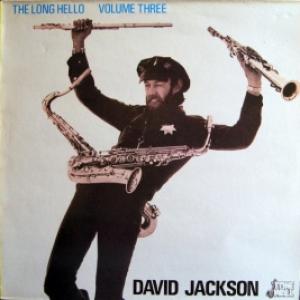 Long Hello, The - The Long Hello Volume Three (David Jackson With Peter Hammill & Guy Evans)
