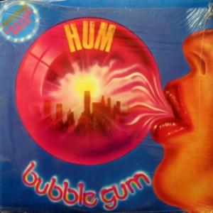 Bubble Gum - Hum