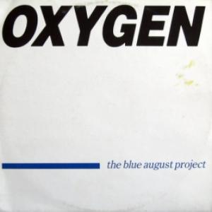 Blue August Project, The - Oxygen