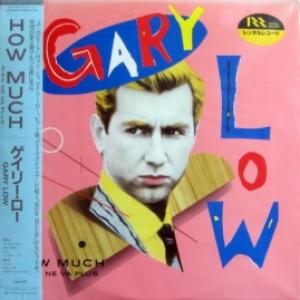 Gary Low - How Much - Rien Ne Va Plus