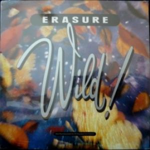Erasure - Wild! 