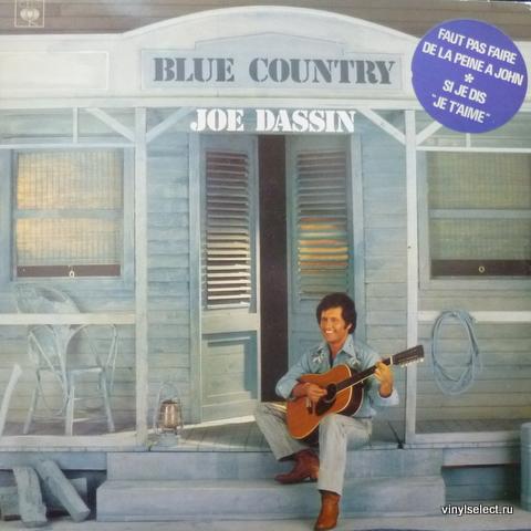 Джо дассен твои следы. Joe Dassin 1971. Country Джо Дассен. Joe Dassin - Blue Country. Альбом Joe Dassin Blue Country.